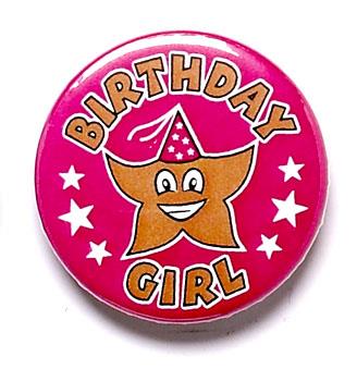 Birthday Girl Pin Badge
